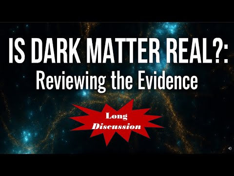 The Case for Dark Matter - LONG Discussion