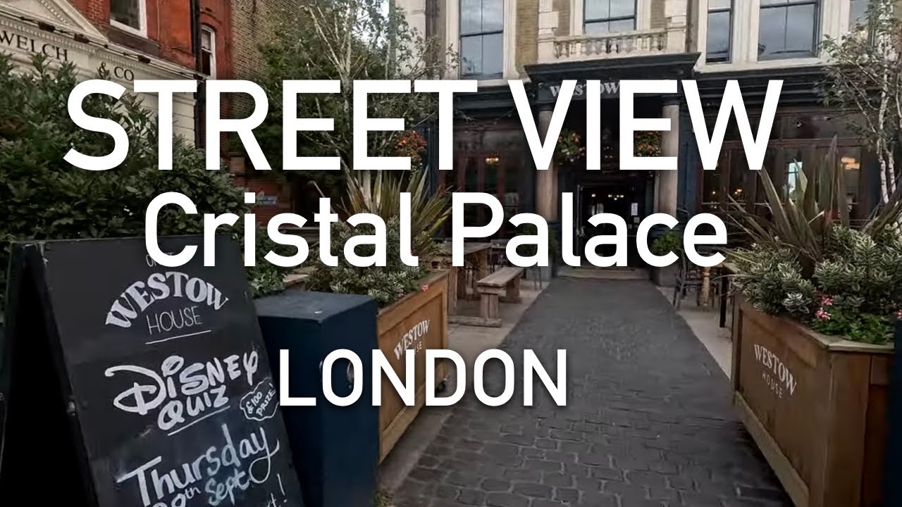 Crystal Palace Street View 