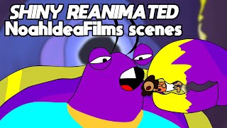 Shiny Reanimated: NoahIdeaFilms Shots ~ NoahIdeaFilms