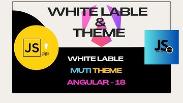 Building a White-Label and Multi-Theme Application in Angular: A Complete Guide
