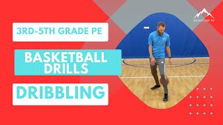 3rd-5th Grade PE Basketball Dribbling Drills