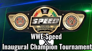 Wwe Speed Inaugural Champion Tournament