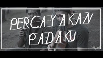 Sheila On 7 -  Percayakan Padaku (cover)