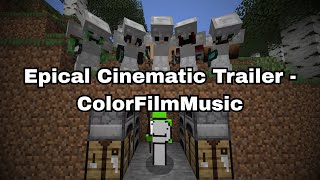 Epical Cinematic Trailer - ColorFilmMusic (Dragon Spear)[Minecraft Speedrunner VS 5 Hunters REVIVAL]