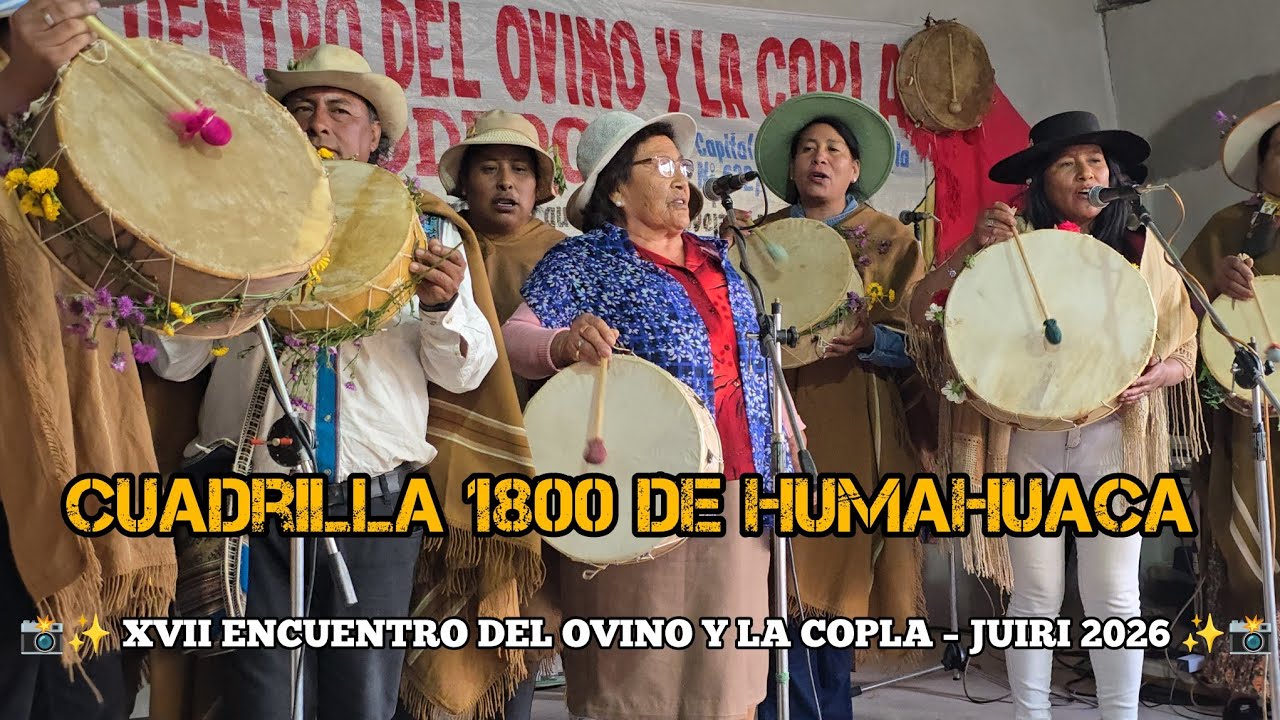 Cuadrilla 1800 de Humahuaca - 📸✨ XVII ENCUENTRO DEL OVINO Y LA COPLA – JUIRI 2026 ✨📸