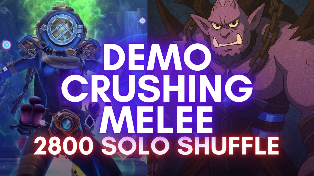 Demonology CRUSHING Triple Melee - 2800 Solo Shuffle - With Commentary ...