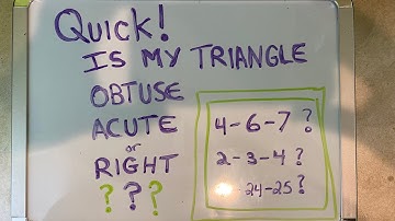 Use Pythagorean Theorem To Determine if Triangles are Obtuse, Acute or Right