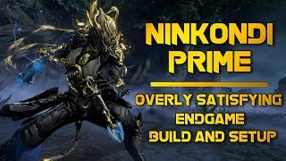 Warframe: NINKONDI PRIME BAD! HOLD MY BEER!