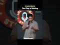CORPORATE First Day of Joining | My Corporate Job | Aakash Gupta | Stand-up comedy #shorts