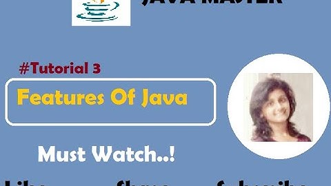 Tutorial3 | Features Of Java | Must Watch | Java Master | Mayuri Mali