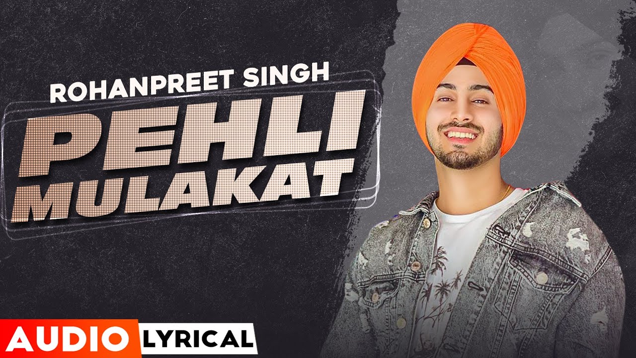 Pehli Pehli Vaar (Audio Lyrical) | Rohanpreet Singh | Latest Punjabi Songs 2020 | Speed Records