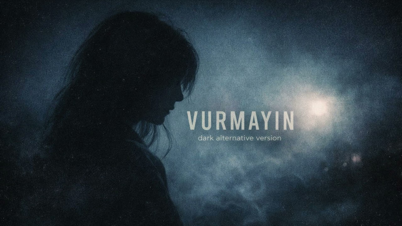 Vurmayın – Dark Alternative Rock | 90s
