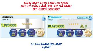 Lễ Hội Giảm Giá Máy Lạnh Các Sản Phẩm Máy Lạnh Giảm Giá Trực Tiếp Tại Điện Máy Chợ Lớn P8 Cà Mau