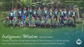 Kuntanawa Nation ~ Indigenous Wisdom for the Earth July 2021