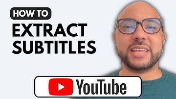 How to Extract Subtitles from YouTube Video