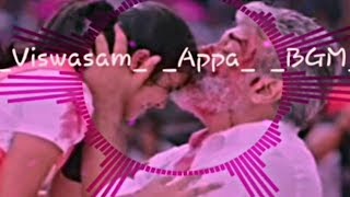 viswasam-appa---f0-9f-92-95-sentiment-bgm-kannana-kanne-climax-bgm-whatsapp-status