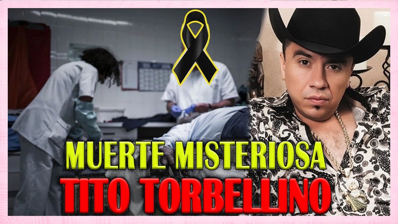 Muere Tragicamente el Cantante Tito Torbellino y su autopsia revela ...