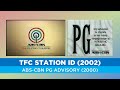 TFC Station ID 2002 ABS CBN PG Advisory 2000