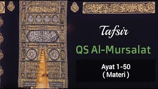 Tafsir QS Al-Mursalat (Materi)