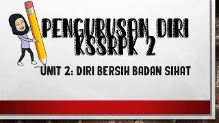 PENGURUSAN DIRI KSSRPK2 - ALATAN MEMBERSIH PAKAIAN