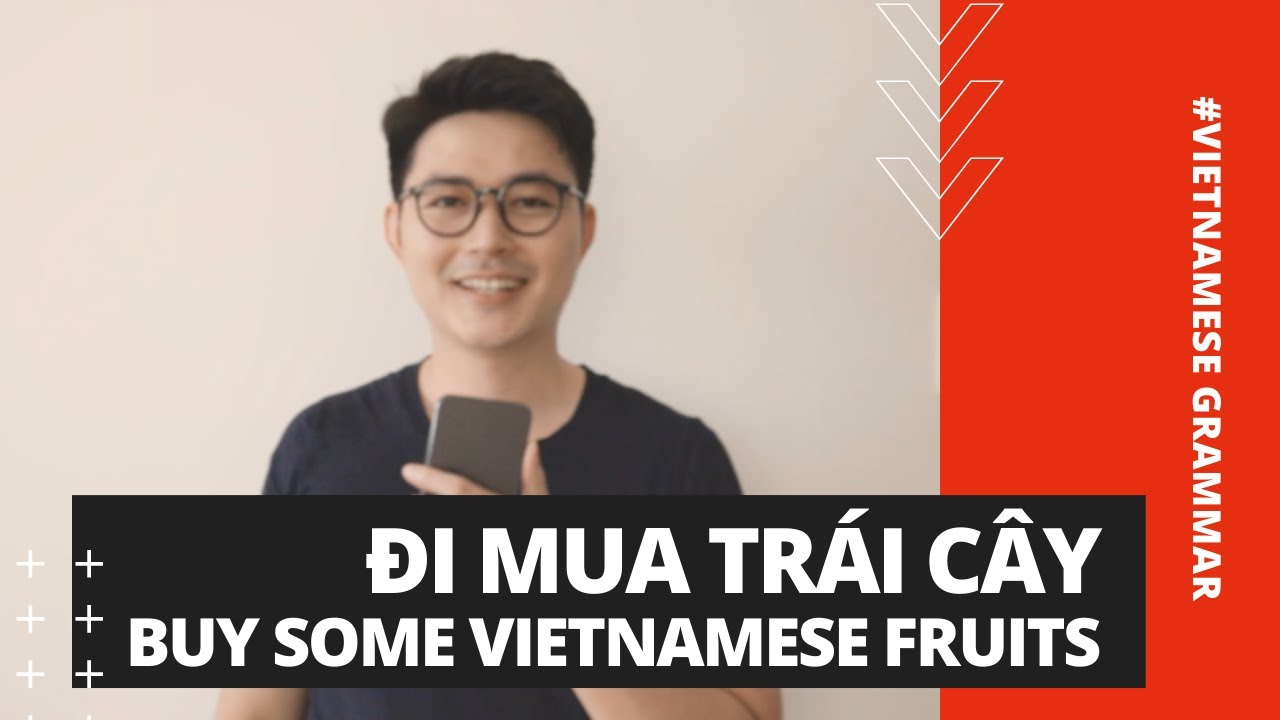 BUY SOME VIETNAMESE FRUITS | ĐI MUA TRÁI CÂY | VIETNAMESE VOCABULARY| GIVE AWAY GIFTS
