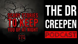 Podcast Episode 176: Scary Stories to Keep You Up at Night