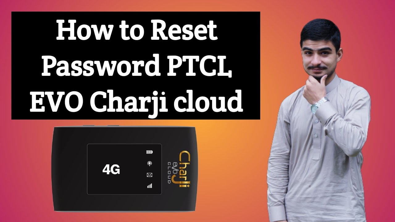 How to Reset Password ptcl EVO chrji cloud 