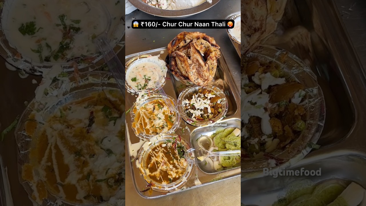 ⁣😱₹160/- Sonu Chur Chur Naan Thali Faridabad 🥵 #shorts #viralvideo #trending #youtubeshorts #short