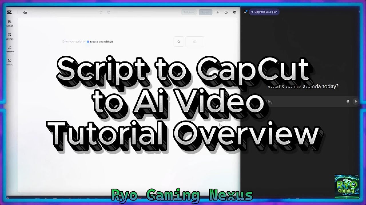 Cap Cut Script Script to CapCut to Ai Video Tutorial Overview - YouTube