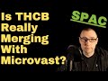 THCB SPAC Stock Market Analysis | Microvast EV Battery Merger
