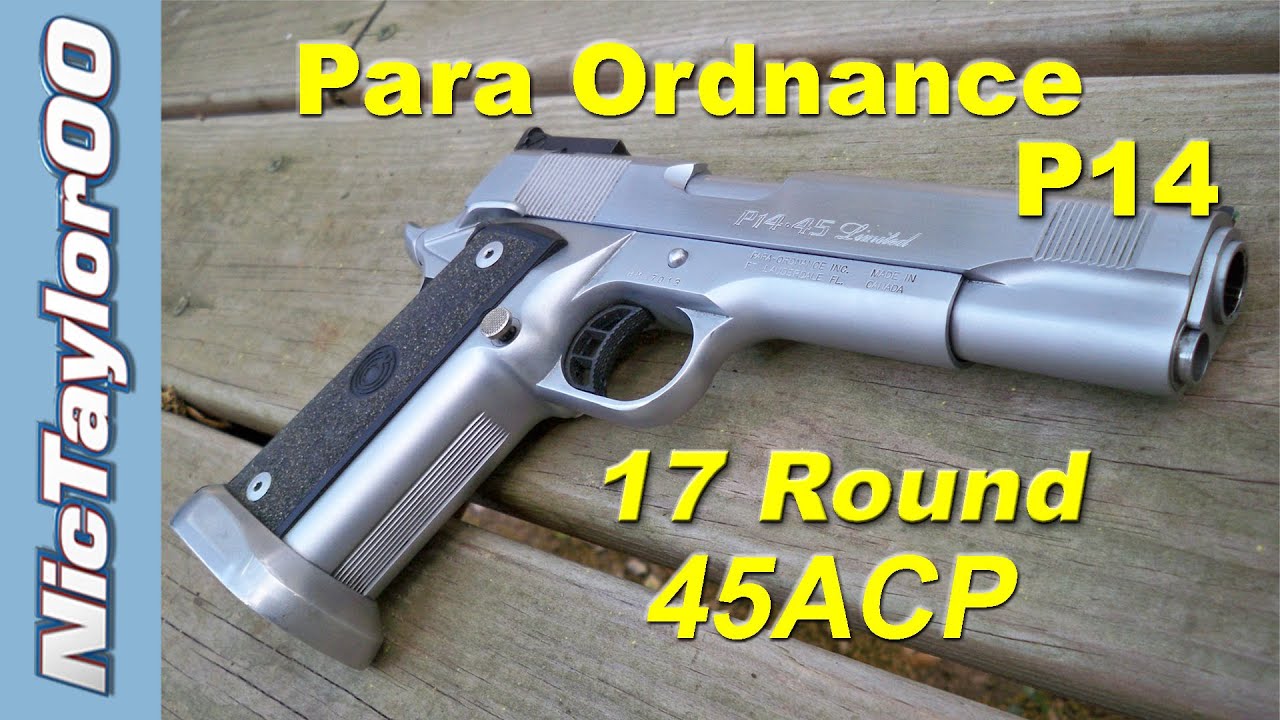 Para Ordnance P14 45ACP Limited Pistol for Competition (Review) - YouTube