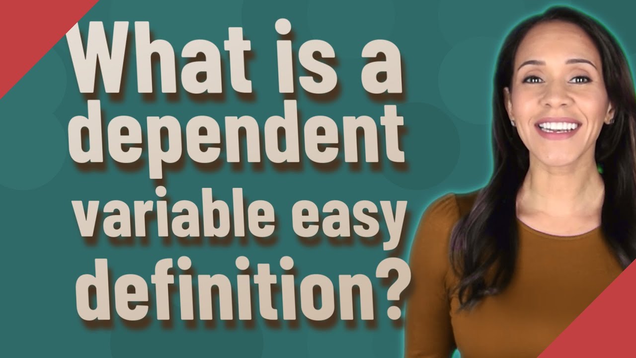 What is a dependent variable easy definition? YouTube