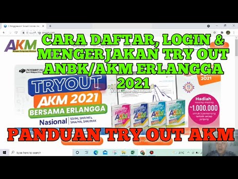 CARA DAFTAR DAN LOGIN TRY OUT ANBK/AKM ERLANGGA (SIMULASI ANBK 2021)