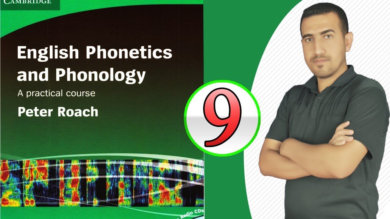 9. Объяснение пятой главы (Фонетика и фонология английского языка) профессора Мухаммада Наджма ан...