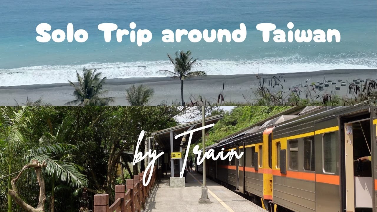 My Solo Adventure Around Taiwan by Train | Pingxi, Jiufen, Hualien, Taitung, Kaoshiung, Taichung etc