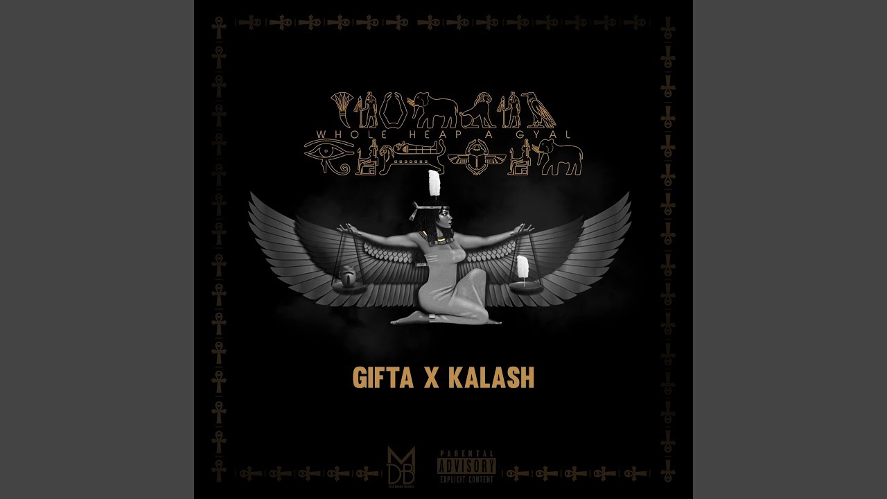 Whole Heap a Gyal (feat. Kalash)