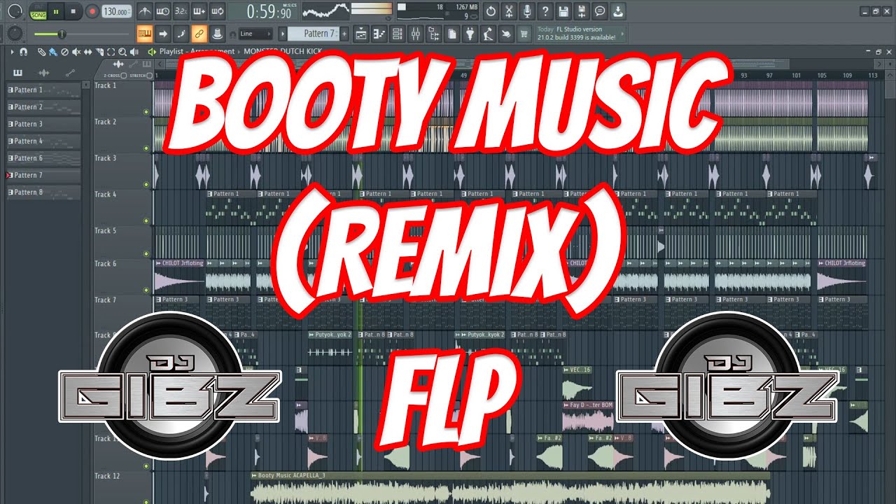 BOOTY MUSIC (DJ GIBZ REMIX) | FL STUDIO PROJECT - YouTube