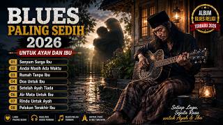 FULL ALBUM BLUES PALING SEDIH RELIGI INDONESIA 😭  Lagu Renungan Penuh Makna | senyum surga ibu