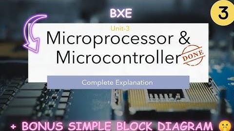 BXE Unit-3 Microprocessor & Microcontroller😨 | Part-3 +Bonus Simple Block Diagram | #endsem#sppu#pyq