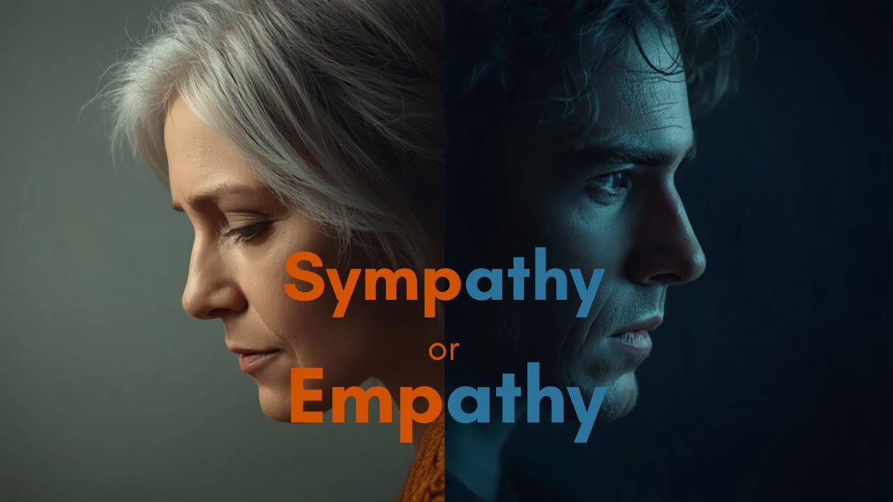 Empathy vs Sympathy | Most People Choose the Wrong One