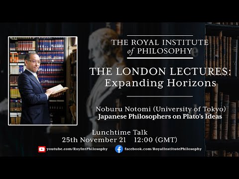 Japanese Philosophers on Plato’s Ideas - Noburu Notomi - London Lectures 2021 Episode cover