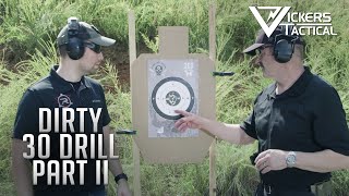 The Dirty Thirty Drill Part II