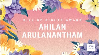 Ahilan Arulanantham - 2022 Bill of Rights Award