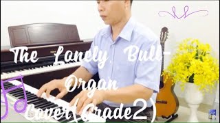 The Lonely Bull -  Organ cover(Grade 2)