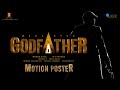 Chiranjeevi’s first look in Godfather is out ahead of his birthday