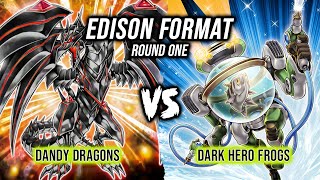 Yu-Gi-Oh! Edison Format Round 1: Dandy Dragons Vs Dark Hero Frogs