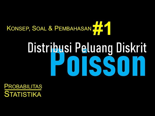 Distribusi Poisson #1: Utk mencari Kejadian Jarang Terjadi dg peluang kecil atau Jumlah Sampel Besar class=