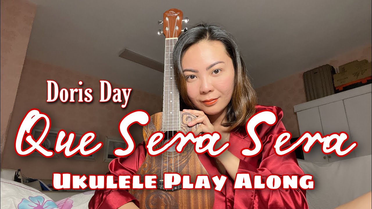 QUE SERA, SERA | Doris Day | UKULELE TUTORIAL & PLAY ALONG