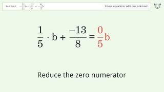 Solve -11/11b-13/8=-6/5b: Linear Equation Video Solution | Tiger Algebra