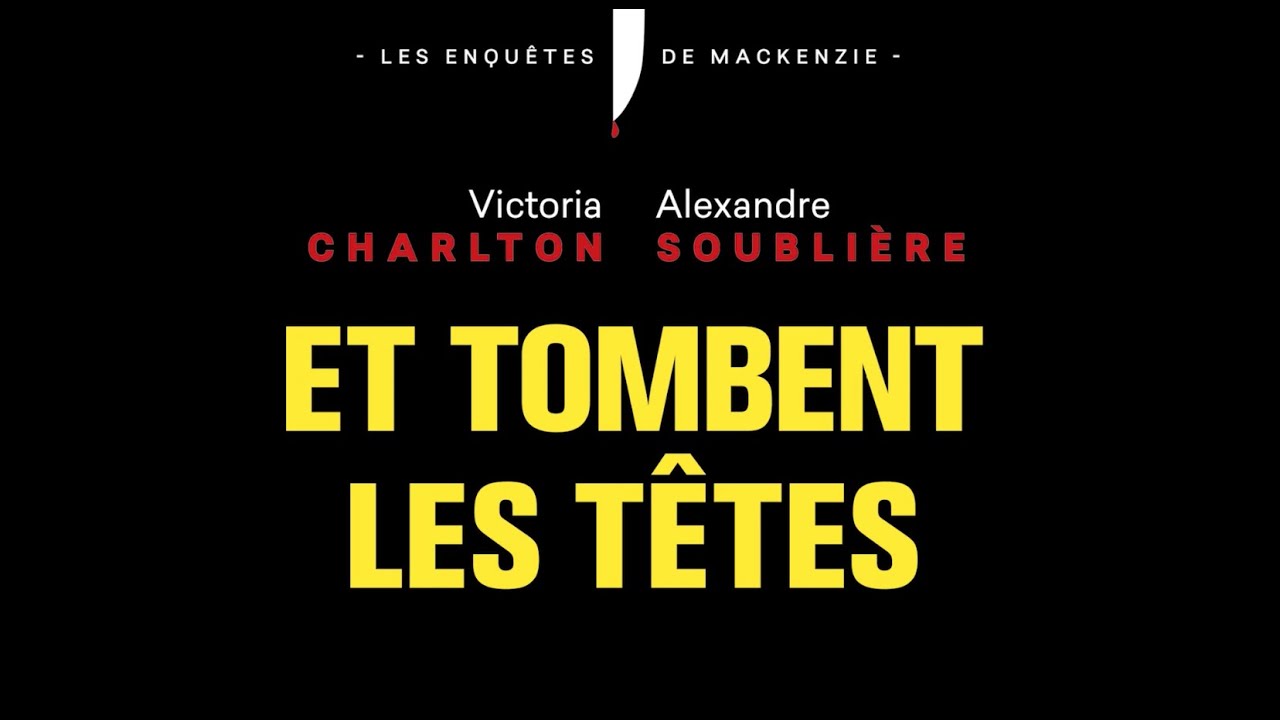Et tombent les têtes – Entrevue entre Victoria et Alexandre